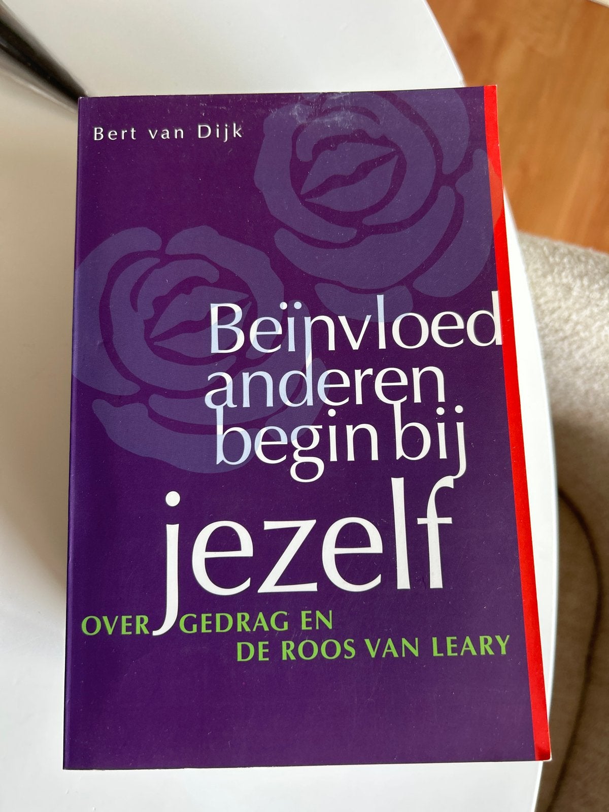 Beïnvloed anderen, begin bij jezelf - Bert van Dijk, Ophalen, Gelezen