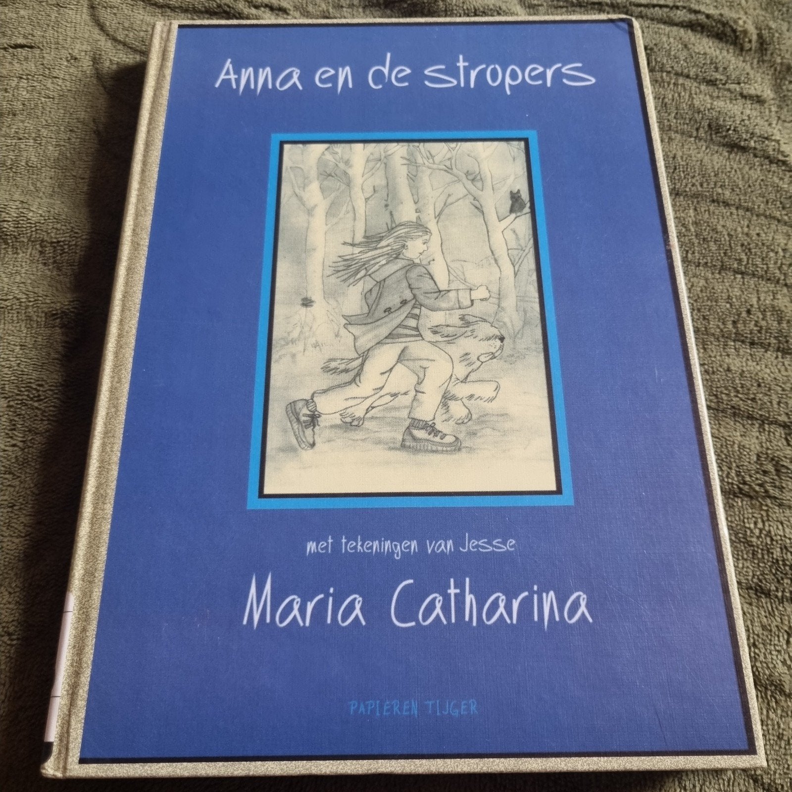 Anna en de stropers - Maria Catharina, Ophalen of Verzenden, Gelezen, Maria Catharina, Fictie algemeen