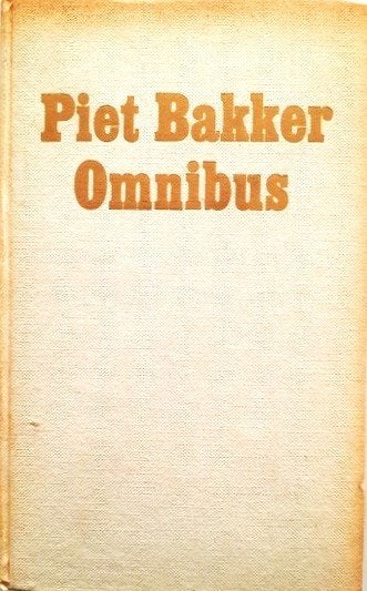 Bakker - Omnibus: De Slag Javazee  Jeugd in de Pijp  Gratias, Ophalen, Gelezen