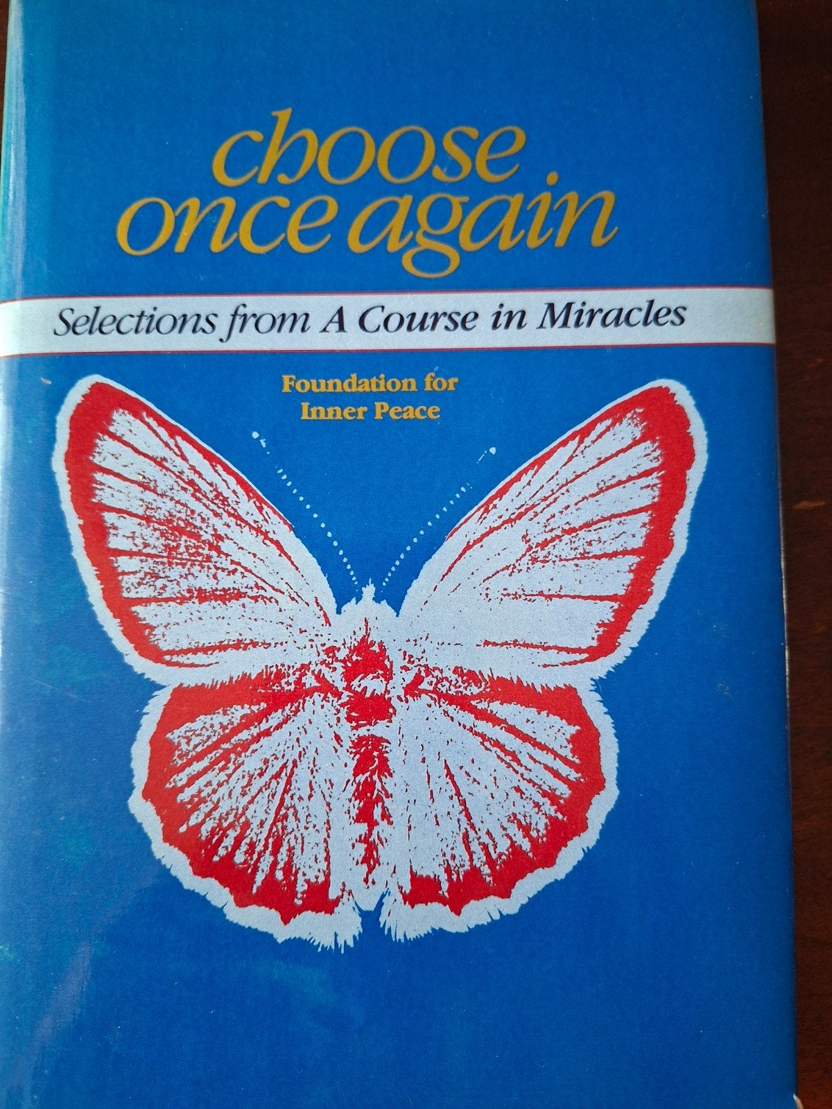 Choose Once Again: Selections from A Course in Miracles, Boeken, Ophalen of Verzenden