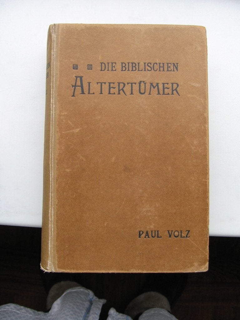 Paul Volz - Die Biblischen Altertümer, Ophalen of Verzenden, Gelezen, Paul Volz