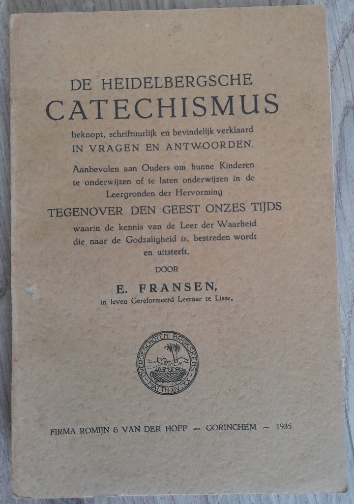 De Heidelbergsche Catechismus door ds. E. Fransen, Gelezen, Ds. E. Fransen, Christendom | Protestants, Ophalen of Verzenden