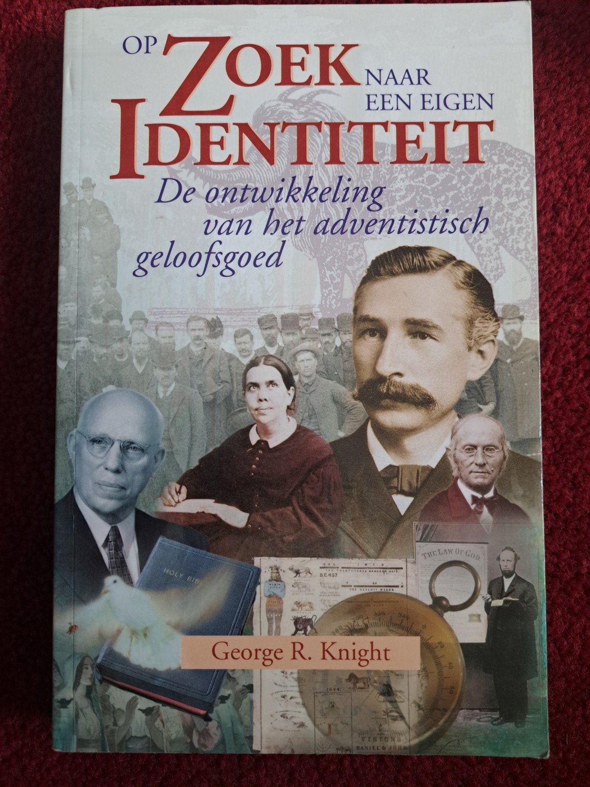 Op Zoek Naar Een Eigen Identiteit - George R. Knight, Ophalen of Verzenden