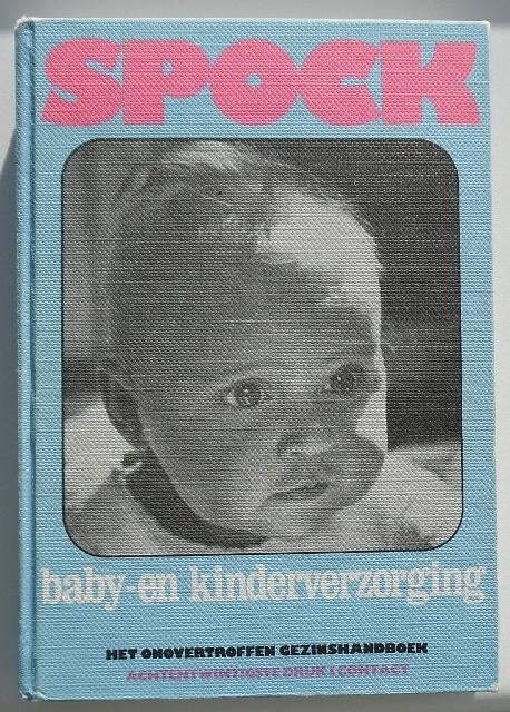 Boek - Baby- en kinderverzorging - Dr. Benjamin Spock, Ophalen of Verzenden, Zo goed als nieuw, Dr. Benjamin Spock