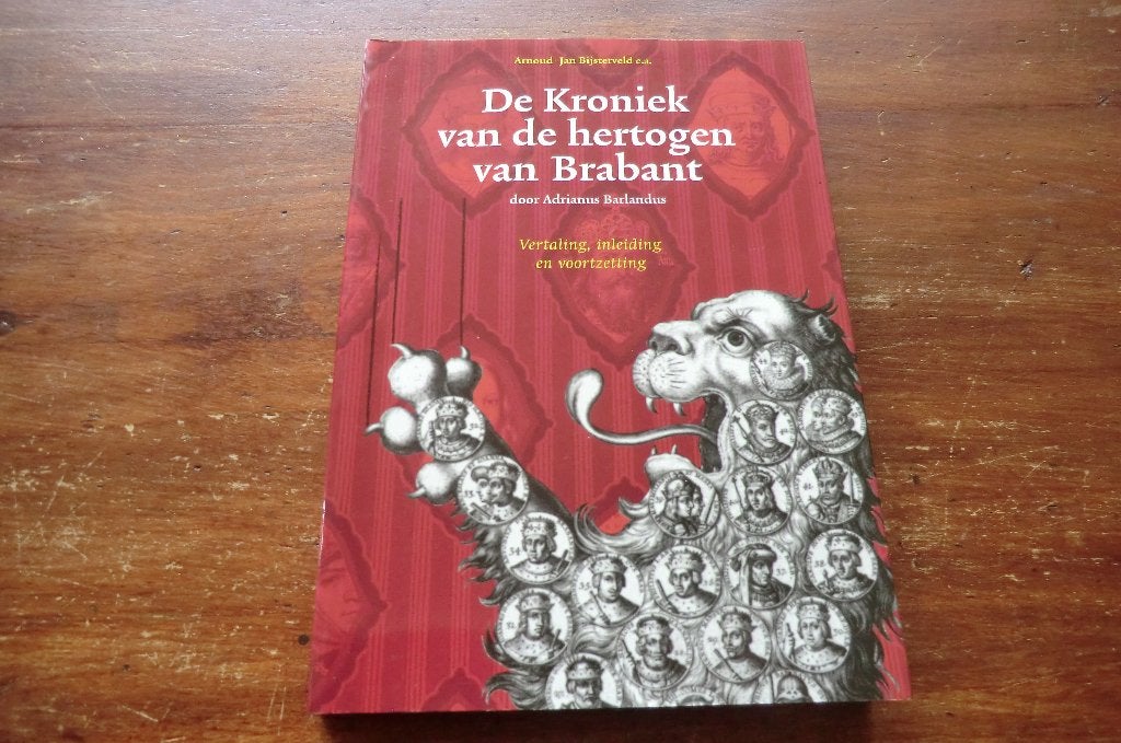 boek - De kroniek van de hertogen van Brabant - Barlandus, Ophalen of Verzenden, Zo goed als nieuw
