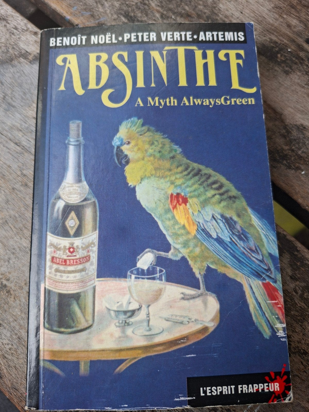 Absinthe: A Myth Always Green - Benoit Noël, Peter Verte, Ophalen of Verzenden, Gelezen, Benoit Noël, Peter Verte, Artemis, Europa overig