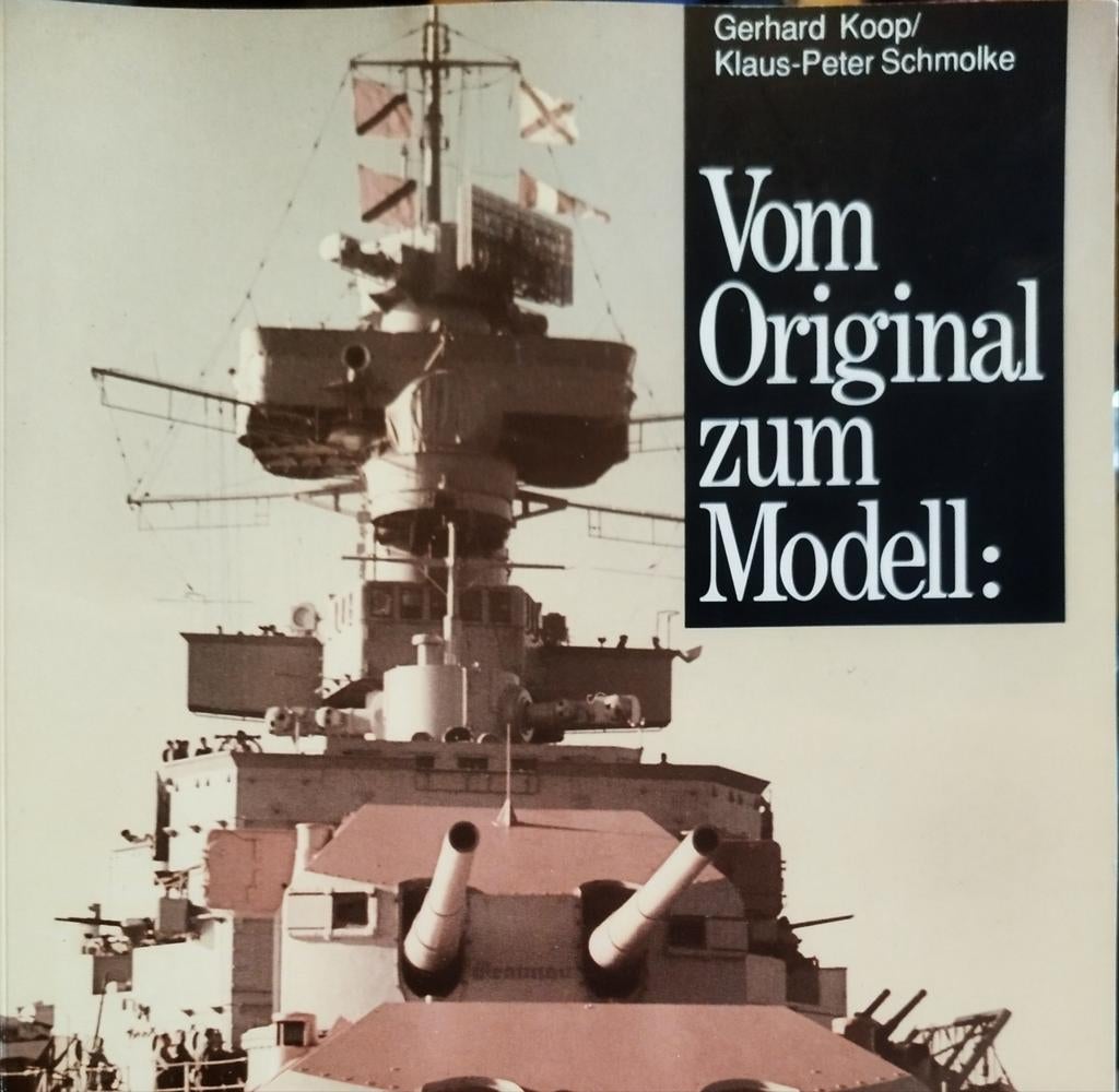 Vom Original zum Modell: Slagschepen Bismarck, Scharnhorst, Verzenden, Zo goed als nieuw, Overige onderwerpen, Gerhard Koop / Klaus-Peter Schmolke