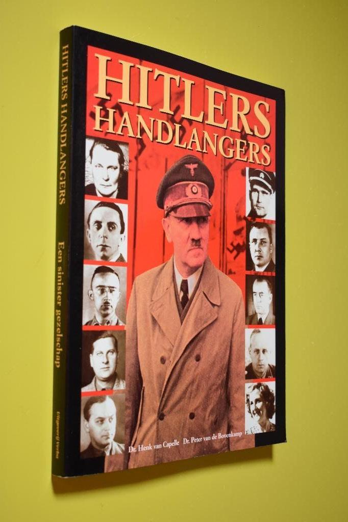 Handlangers van Hitler - H. van Capelle e.a., Tweede Wereldoorlog, H. van Capelle, Ophalen of Verzenden, Zo goed als nieuw