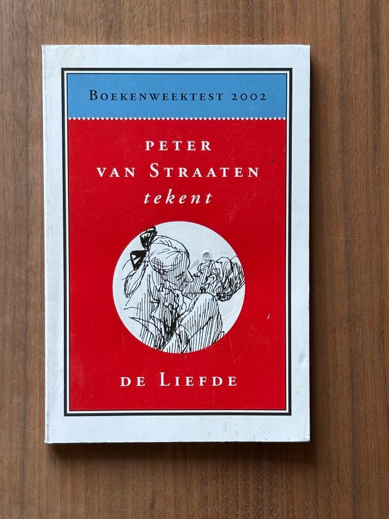 Peter van Straaten tekent de Liefde - Boekenweektest 2002, Boeken, Ophalen of Verzenden, Gelezen, Peter van Straaten