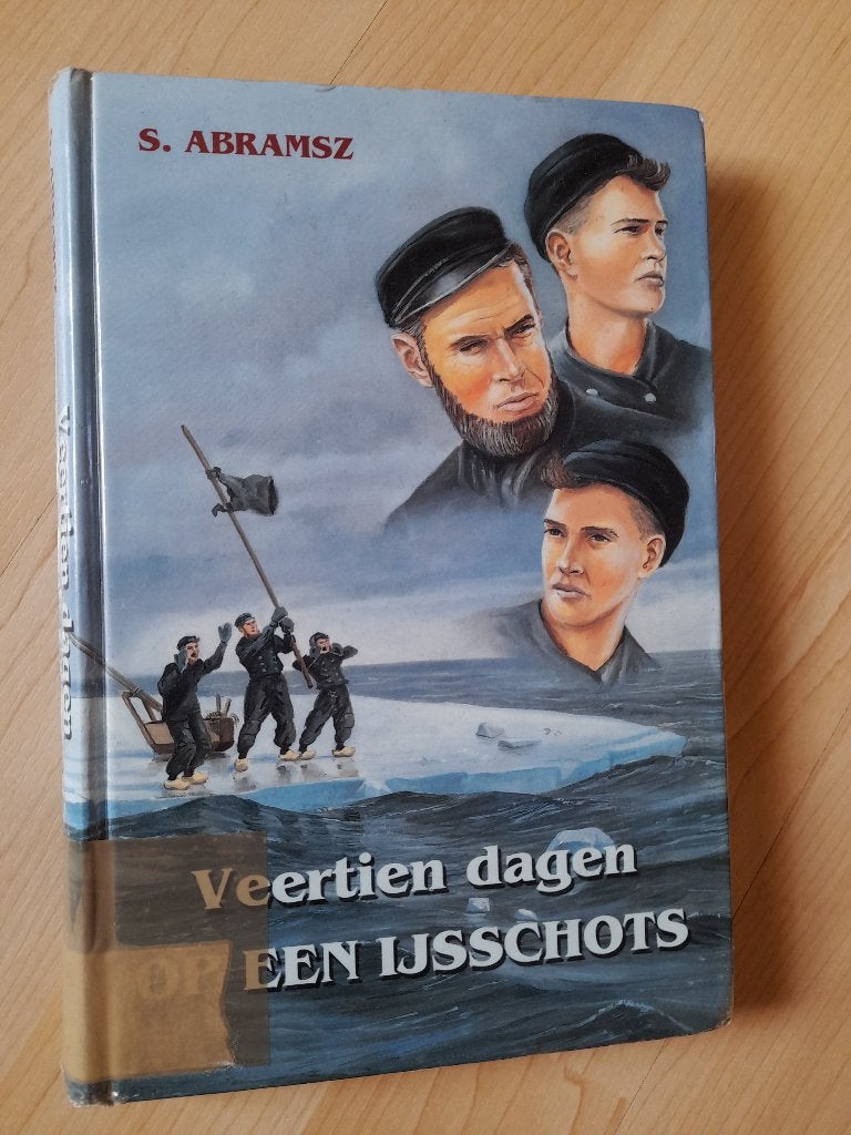 VEERTIEN DAGEN OP EEN IJSSCHOTS S Abramsz, Boeken, Ophalen of Verzenden, Gelezen