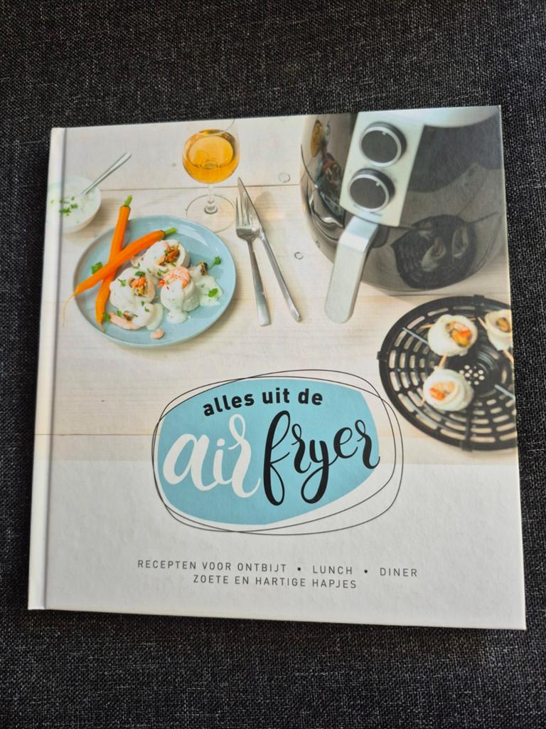 Alles uit de Airfryer - Receptenboek, Gezond koken, Ophalen of Verzenden, Zo goed als nieuw, Hoofdgerechten