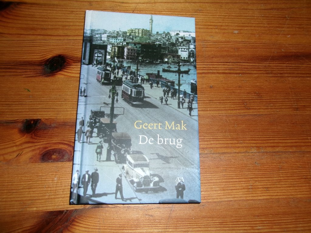 Geert Mak - De brug, Boeken, Ophalen of Verzenden, Zo goed als nieuw