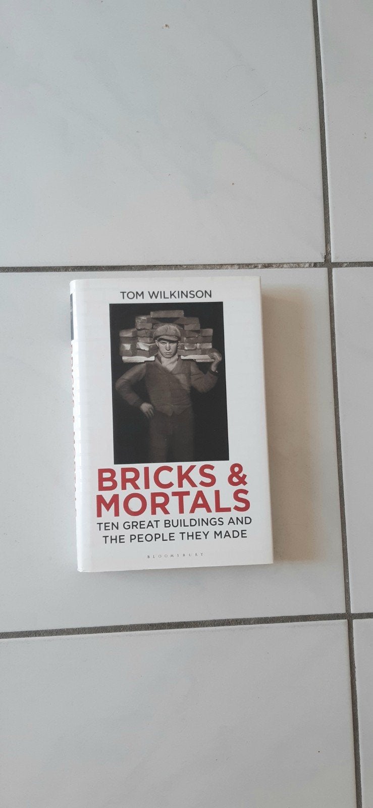 Tom Wilkinson:Bricks &Mortals 10great building and the Peopl, Ophalen of Verzenden, Zo goed als nieuw, Tom Wilkinson, Overige onderwerpen
