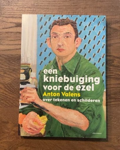 Anton Valens - Een kniebuiging voor de ezel, Anton Valens, Verzenden, Zo goed als nieuw, Schilder- en Tekenkunst