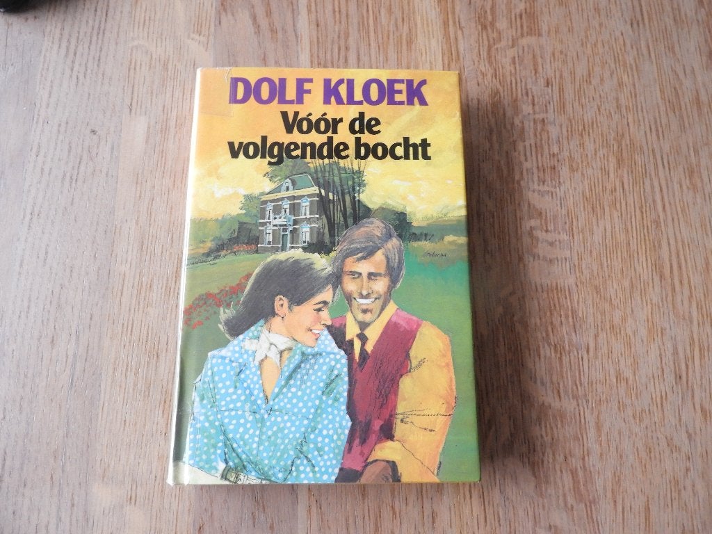 Streekroman Voor de volgende bocht., Ophalen of Verzenden, Zo goed als nieuw, Dolf Kloek, Nederland