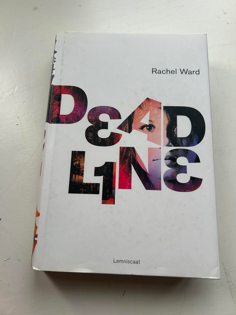 Deadline - Rachel Ward (Jeugdboek), Boeken, Ophalen, Gelezen, Nederland