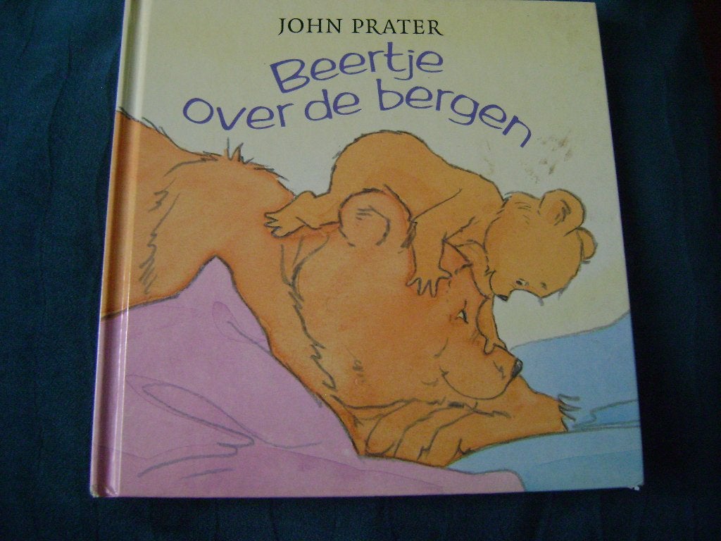 JOHN PRATER Beertje over de bergen, Ophalen of Verzenden, Gelezen, Fictie algemeen