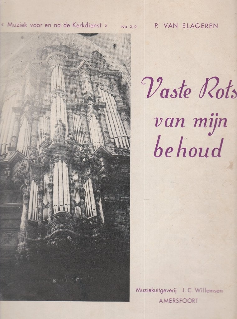 P. VAN SLAGEREN - Vaste Rots van mijn behoud, Muziek en Instrumenten, Bladmuziek, Ophalen of Verzenden, Gebruikt, Artiest of Componist