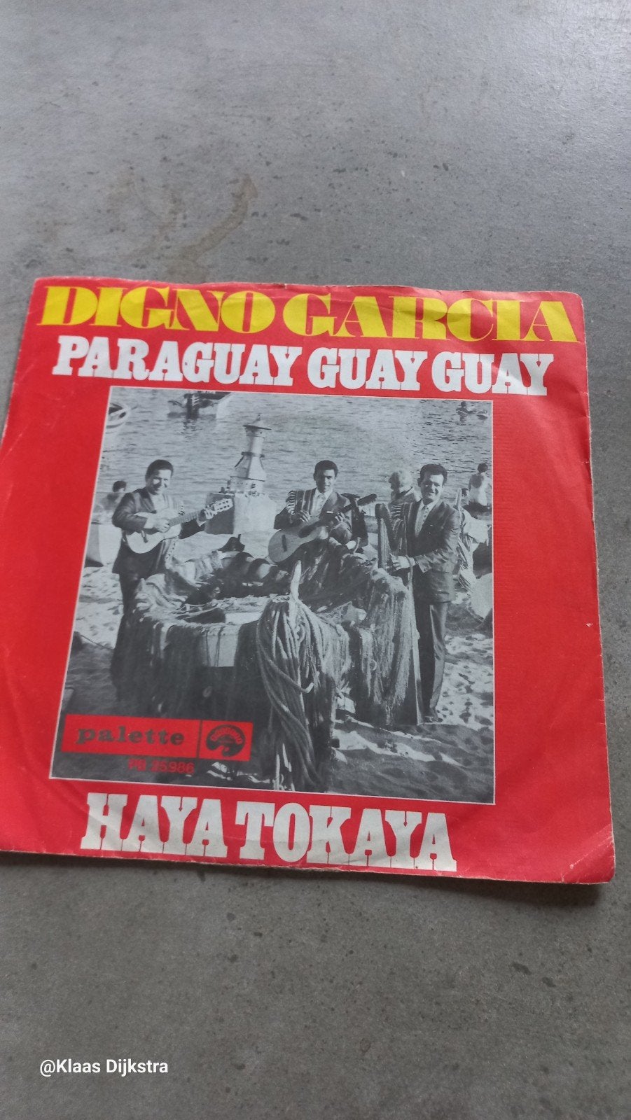 Digno Garcia - Paraguay Guay Guay / Haya Tokaya, Gebruikt, Wereldmuziek, 7 inch, Single
