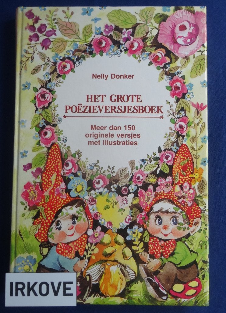 HET GROTE POEZIEVERSJESBOEK * Nelly Donker *, Boeken, Verzenden, Zo goed als nieuw, Nelly Donker, Meerdere auteurs