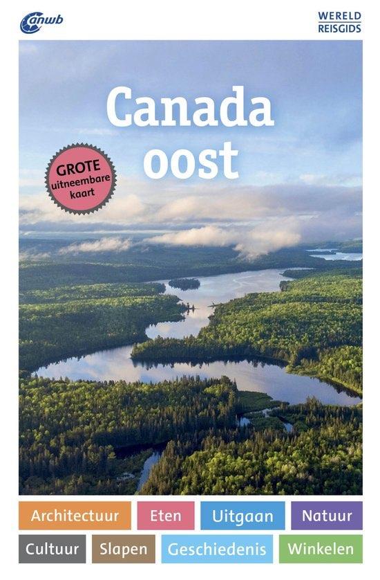 ANWB Wereldreisgids - Canada oost - GRATIS VERZENDING, Boeken, Reisgidsen, Europa, Nieuw, Ophalen of Verzenden, Reisgids of -boek