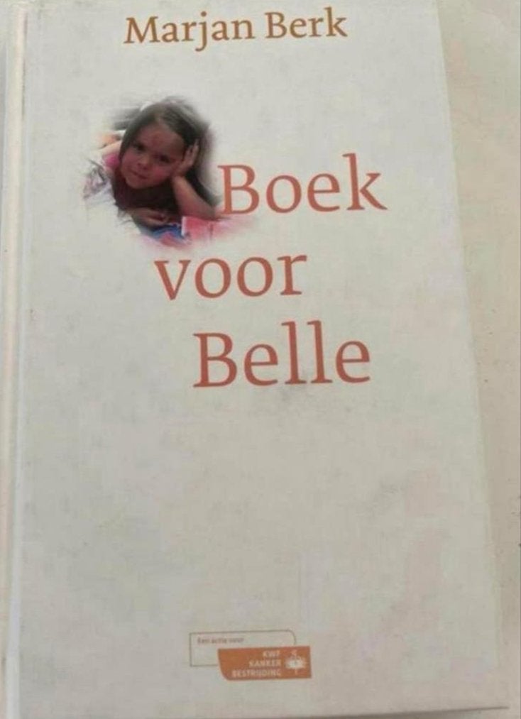 Boek voor Belle - Marjan Berk (KWF Kankerbestrijding), Ophalen of Verzenden, Gelezen
