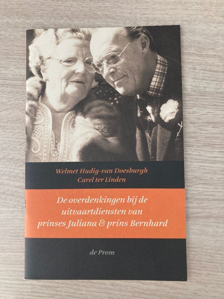 Boek: Overdenkingen uitvaartdiensten Juliana & Bernhard, Verzamelen, Ophalen of Verzenden, Zo goed als nieuw, Nederland, Tijdschrift of Boek