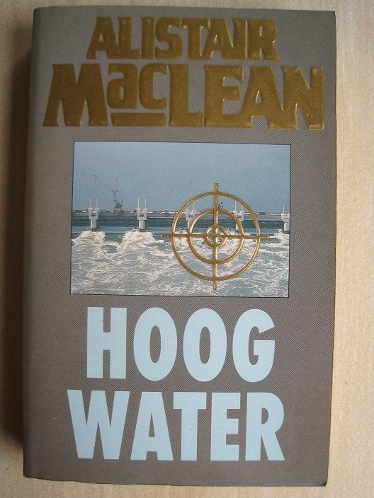158 - Hoog water - Alistair Maclean, Boeken, Verzenden, Zo goed als nieuw, Alistair MacLean