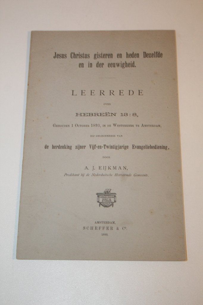 Ds. A.J. Eijkman - Jubileumpreek 25-jarige bediening (1893), Boeken, Ophalen of Verzenden, Gelezen, Christendom | Protestants