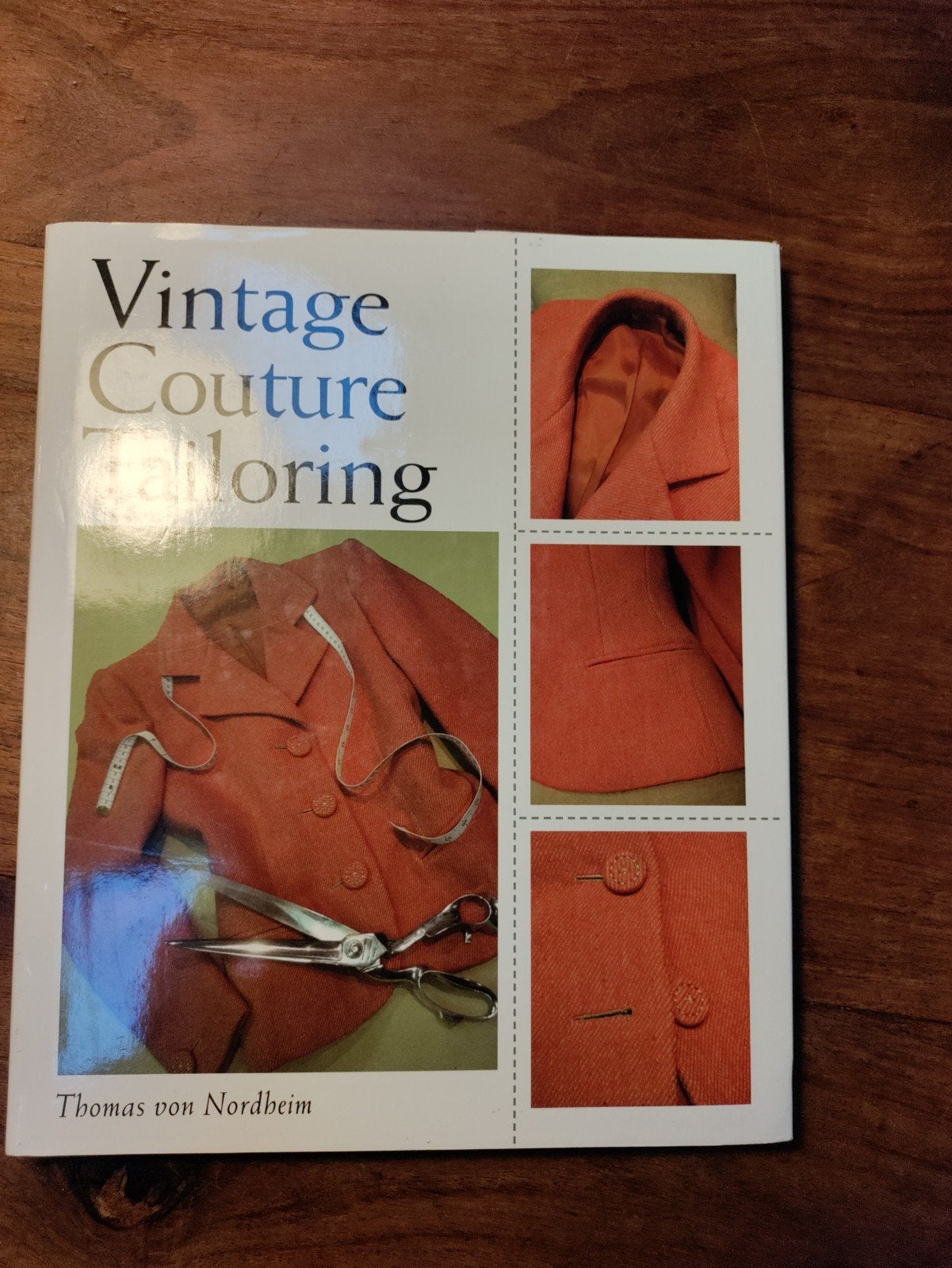 Vintage Couture Tailoring - Thomas von Nordheim, Verzenden, Zo goed als nieuw, Borduren en Naaien, Thomas von Nordheim