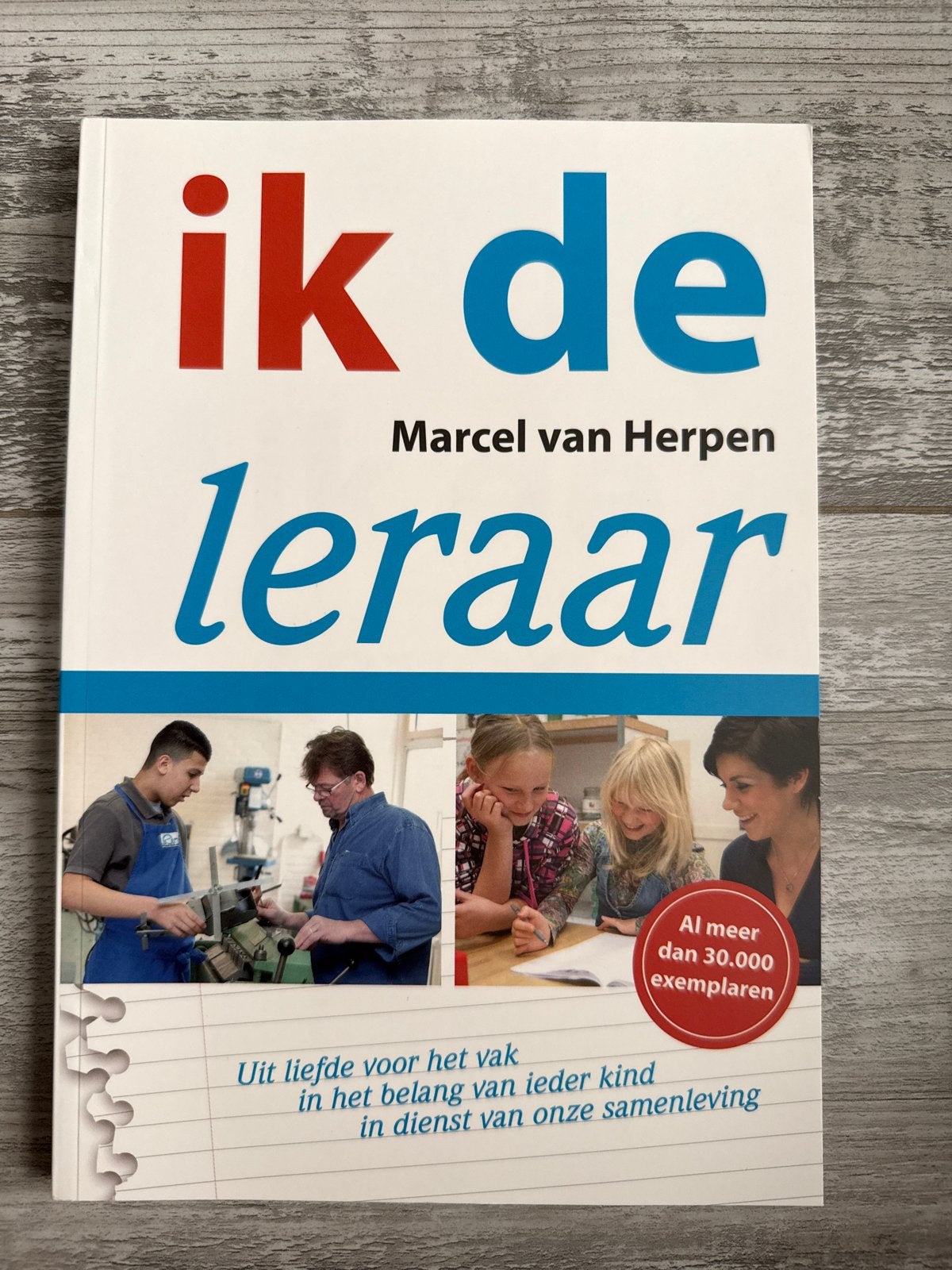 Ik de leraar - Marcel van Herpen (Al meer dan 30.000), Ophalen of Verzenden, Zo goed als nieuw, Overige niveaus, Nederlands