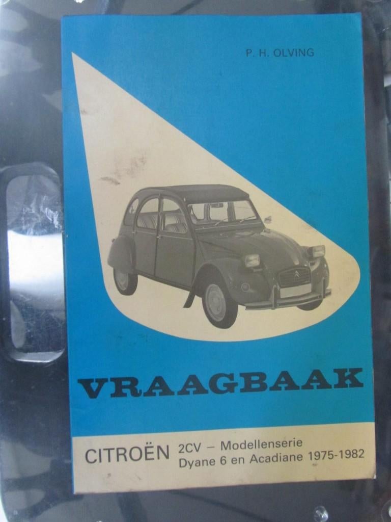 vraagbaak  Citroën  2 CV  DYANE ACADINE  1975 / 1982, Auto diversen, Ophalen of Verzenden