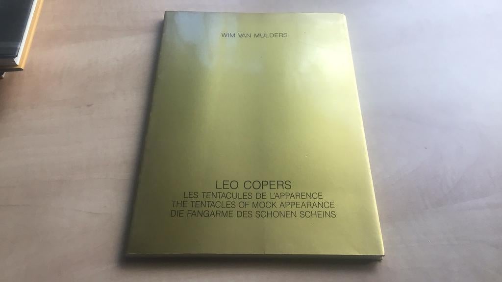 Leo Copers - les tentacules de l’apparence, Ophalen of Verzenden, Zo goed als nieuw, Overige onderwerpen