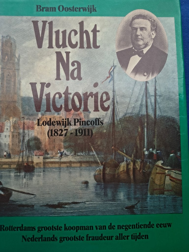 Vlucht na Victorie, 19e eeuw, Ophalen of Verzenden, Zo goed als nieuw, Bram Oosterwijk