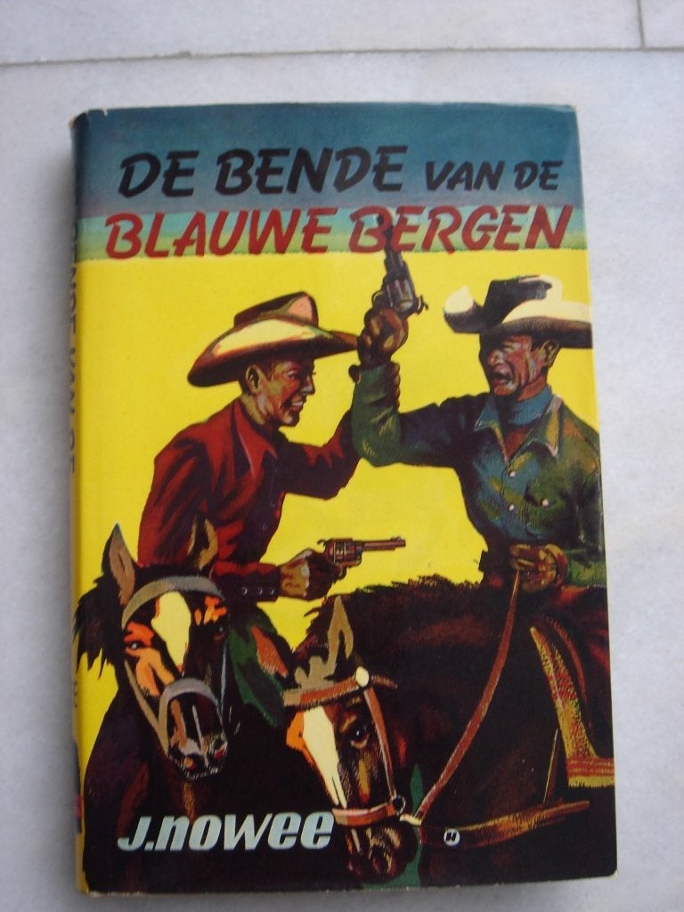 Arendsoog nr. 5  De bende van de blauwe bergen, Boeken, Ophalen of Verzenden, Gelezen, J. Nowee