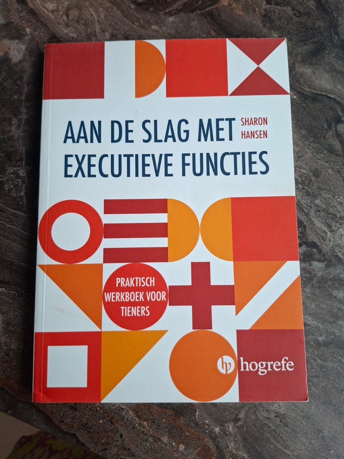 Aan de Slag met Executieve Functies - Werkboek Tieners, Ophalen, Sharon Hansen, Zo goed als nieuw, Gamma