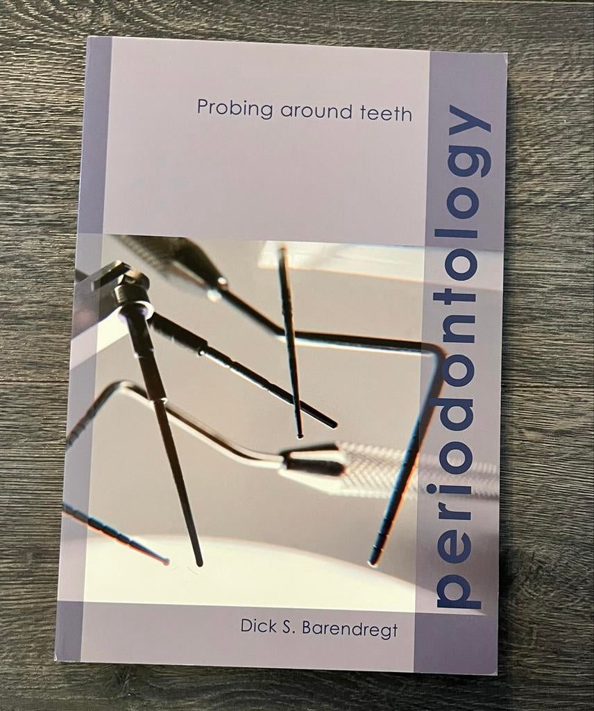 Periodontology: Probing around teeth - Dick S. Barendregt, Ophalen of Verzenden, Beta, Nieuw, WO