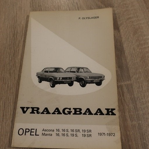 Opel Ascona en Manta 1971 1972 vraagbaak 1.6 en 1.9, Ophalen of Verzenden, Gelezen, Opel, Piet Olyslager