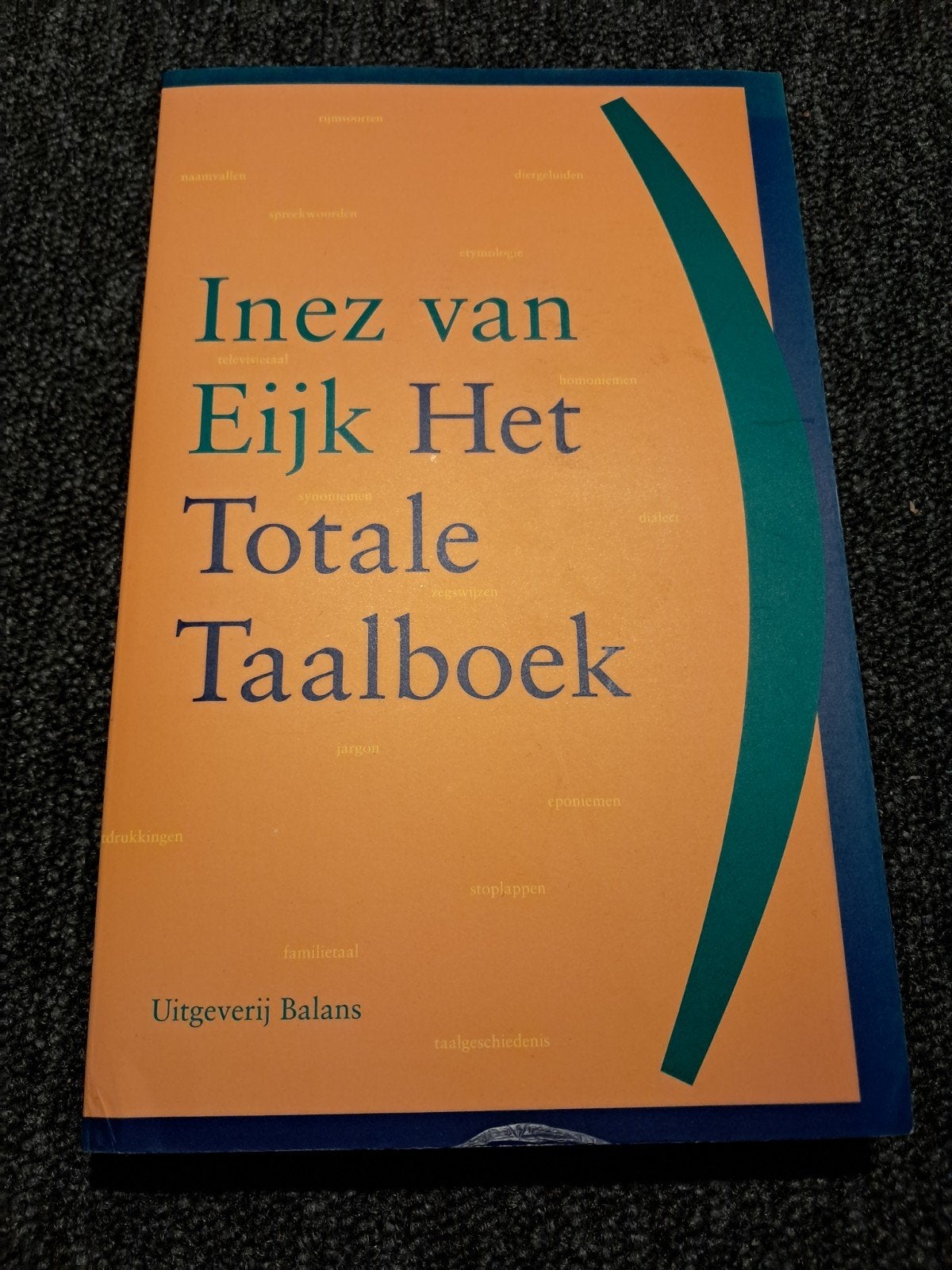 Ines van Eijk - Het Totale Taalboek, Boeken, Non-fictie, Inez van Eijk, Nederlands, Ophalen of Verzenden