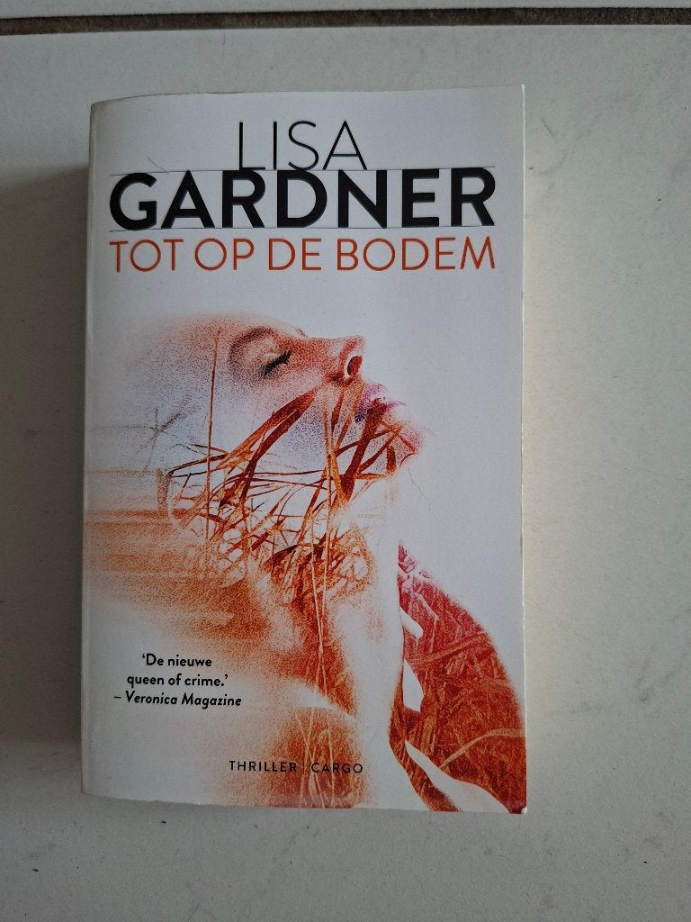 Thriller Lisa Gardner - Tot Op de Bodem, Boeken, Ophalen of Verzenden, Zo goed als nieuw, Lisa Gardner