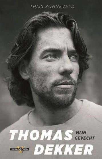 Thijs Zonneveld: Thomas Dekker. Mijn gevecht, Ophalen of Verzenden, Zo goed als nieuw, Thijs Zonneveld, Lopen en Fietsen