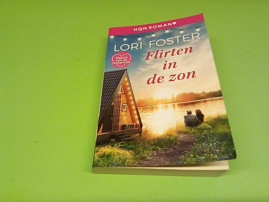 Flirten in de zon - Lori Foster (HQN Roman), Lori Foster, Ophalen of Verzenden, Zo goed als nieuw, Nederland