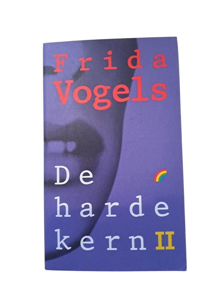 Rainbow Pocket 468 Frida Vogels  - De harde kern I I, Boeken, Ophalen of Verzenden, Zo goed als nieuw, Frida Vogels, Nederland
