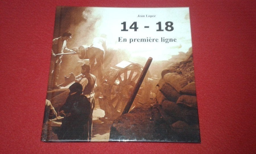 Boek "14-18 En Première Ligne", Ophalen, Voor 1940, Zo goed als nieuw, Landmacht