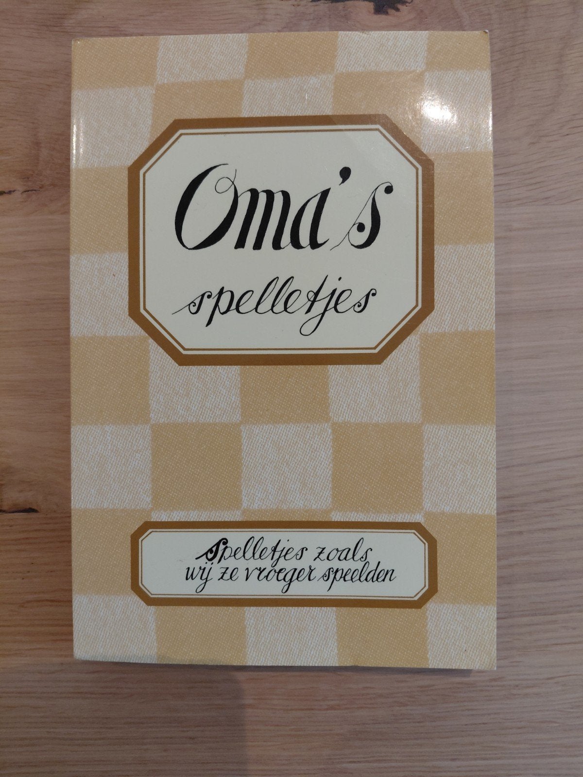 Oma's spelletjes: Spelletjes zoals wij ze vroeger speelden, Ophalen of Verzenden