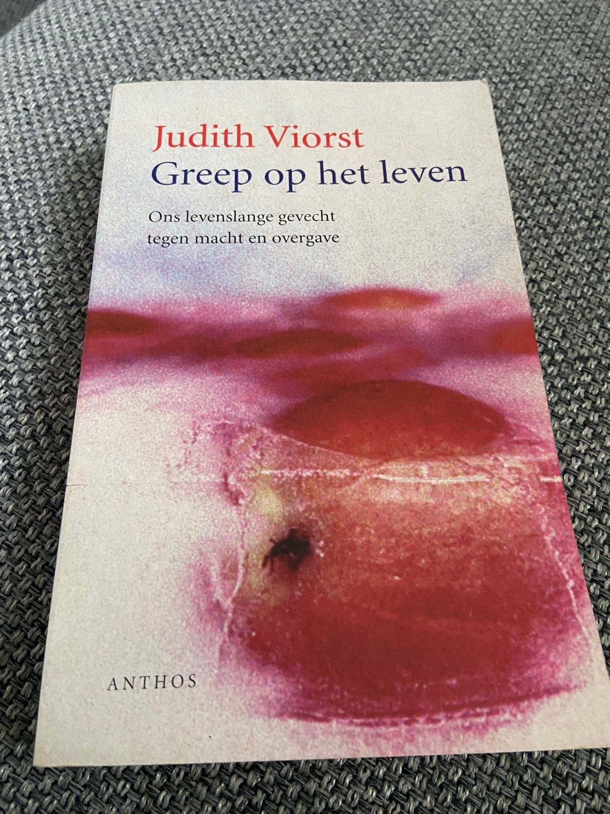 Greep op het leven - Judith Viorst, Boeken, Verzenden, Gelezen, Nederland