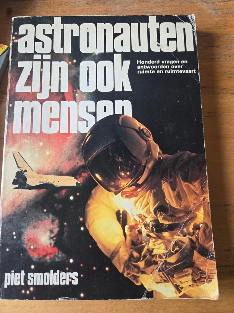 Astronauten zijn ook mensen - Piet Smolders, Boeken, Ophalen of Verzenden, Gelezen, Piet Smolders, Natuurwetenschap