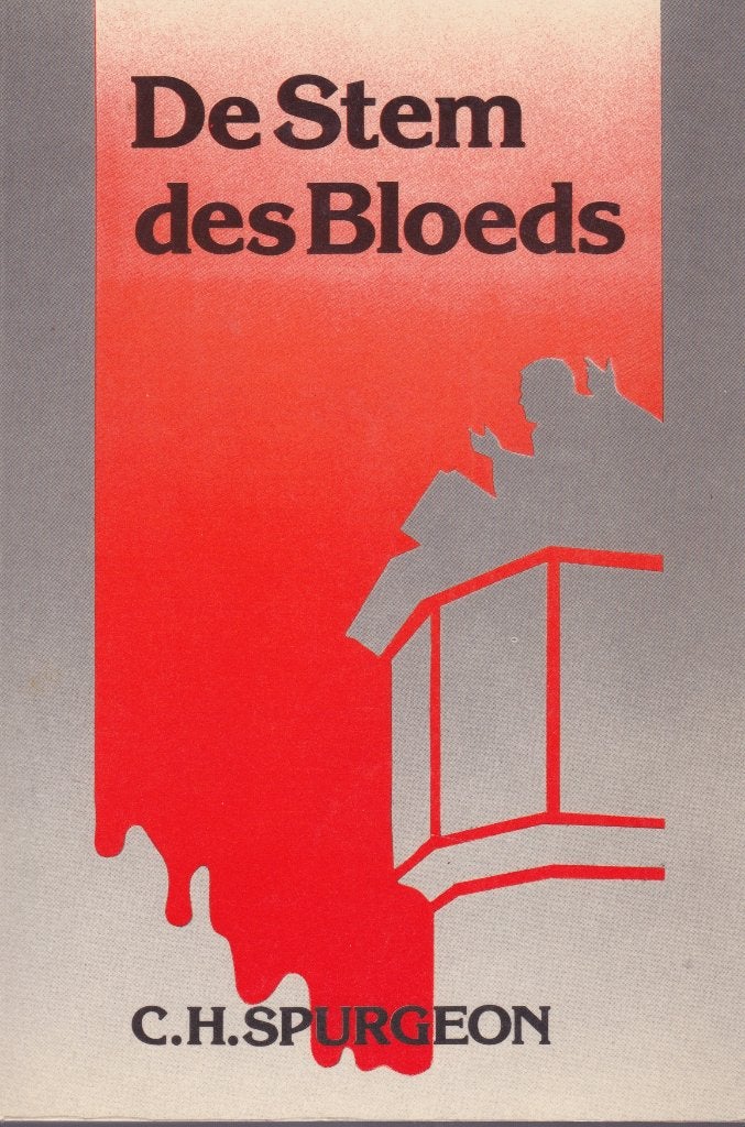 C.H.SPURGEON - De Stem des Bloeds, Boeken, Ophalen of Verzenden, Gelezen