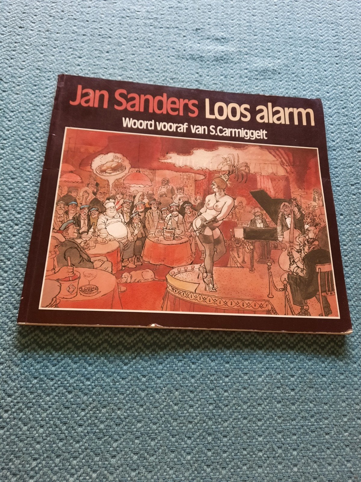 Jan Sanders - Loos alarm - Softcover - Prima staat, Boeken, Humor, Zo goed als nieuw, Cartoons, Ophalen of Verzenden