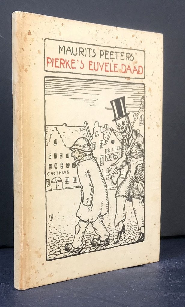 Peeters, Maurits - Pierke’s euvele daad (1922), Antiek en Kunst, Antiek | Boeken en Bijbels, Ophalen of Verzenden